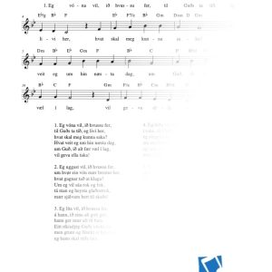 Eg vóna vil, í hvussu fer